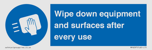 Wipe down equipment and surfaces after every use